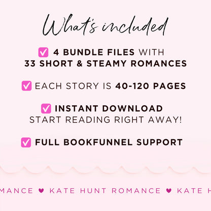 Collection includes 4 bundle files with 33 short and steamy romance eBooks, each 40-120 pages. Instant download with full BookFunnel support.
